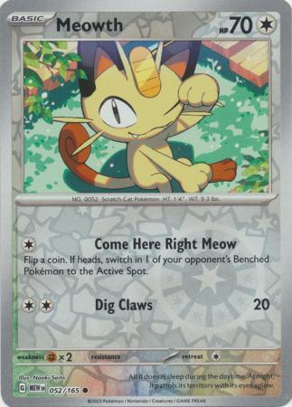 Meowth 052/165 - Common - Reverse Holo-Kantocards