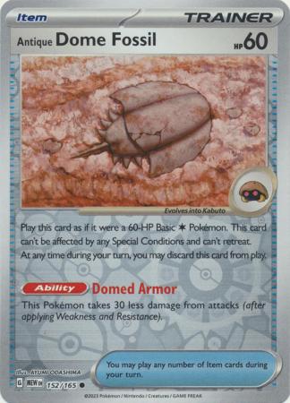 Antique Dome Fossil 152/165 - Common - Reverse Holo-Kantocards