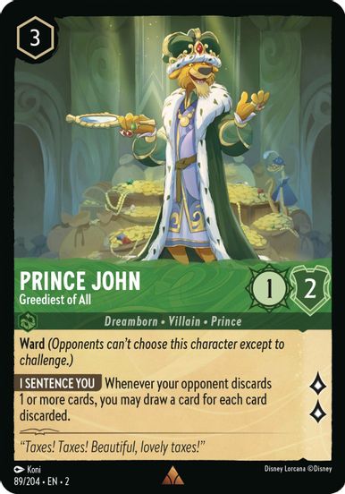 Prince John - Greediest of All 89/204 - Rare - Cold Foil-Kantocards