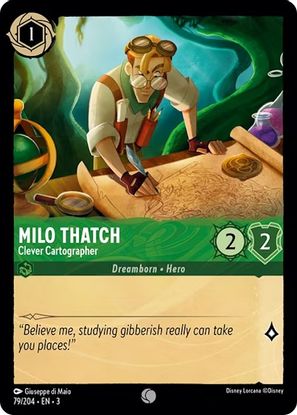 Milo Thatch - Clever Cartographer 79/204 - Common - Cold Foil-Kantocards
