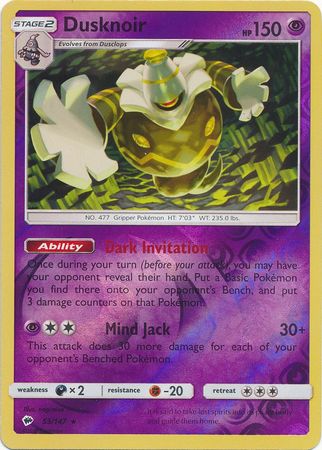 Dusknoir 53/147 - Reverse Holo-Kantocards