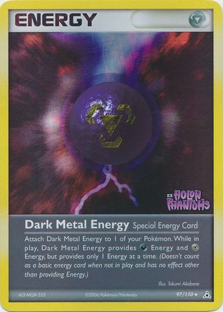 Dark Metal Energy 97/110 - Reverse Holo-Kantocards