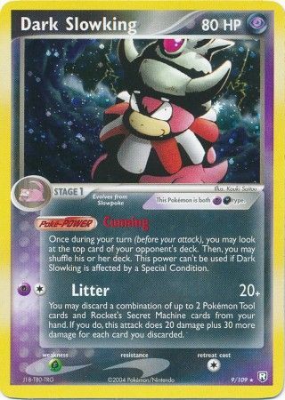 Dark Slowking 9/109-Kantocards