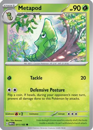 Metapod 011/165 - Uncommon