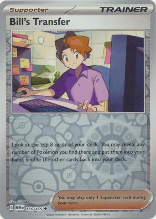 Bill's Transfer 156/165 - Uncommon - Reverse Holo