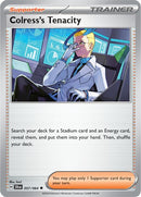 Colress's Tenacity 057/064 - Uncommon-Kantocards