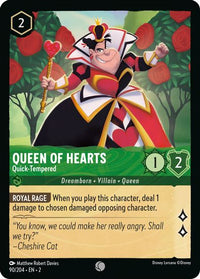 Queen of Hearts - Quick-Tempered 90/204 - Common-Kantocards