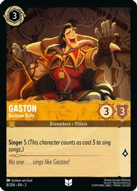 Gaston - Baritone Bully 8/204 - Uncommon-Kantocards