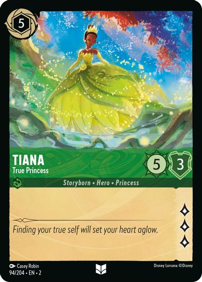 Tiana - True Princess  94/204 - Uncommon - Cold Foil