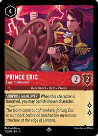 Prince Eric - Expert Helmsman 121/204 - Super Rare - Cold Foil-Kantocards