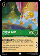 Prince John - Phony King 83/204 - Uncommon - Cold Foil-Kantocards