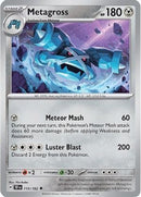 Metagross 115/162 - Uncommon-Kantocards