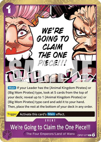 We're Going to Claim the One Piece!!!  OP07-077 - Rare