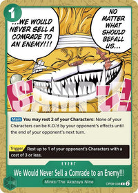 We Would Never Sell a Comrade to an Enemy!!! OP08-038 Common-Kantocards