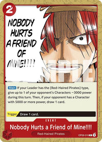 Nobody Hurts a Friend of Mine!!!! - OP09-019 - Common-Kantocards
