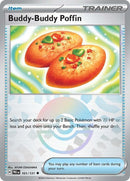 Buddy-Buddy Poffin 101/131 - Uncommon - Holo (Poke Ball Pattern)-Kantocards