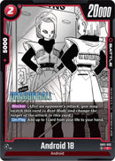 Android 18 - SB01-005 - Manga Booster 01 - Dragon Ball Super: Fusion World