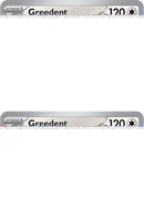 Greedent 132/159 - Uncommon - Reverse Holo-Kantocards