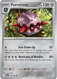 Forretress 140/182 - Uncommon-Kantocards