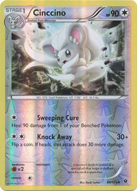 Cinccino 89/124 - Reverse Holo-Kantocards