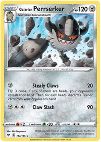 Galarian Perrserker 113/185-Kantocards
