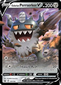 Galarian Perrserker V 129/196-Kantocards