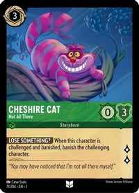 Cheshire Cat - Not All There - 71/204 - Uncommon - Cold Foil-Kantocards