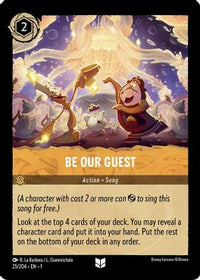Be Our Guest - Uncommon - 25/204-Kantocards
